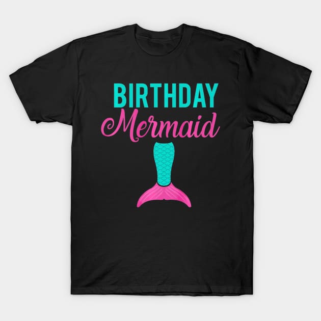 Birthday Mermaid Shirt  Cool Girls Siren Lovers T-Shirt by mlleradrian